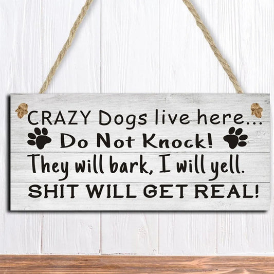 Warning Wooden Sign For Dog